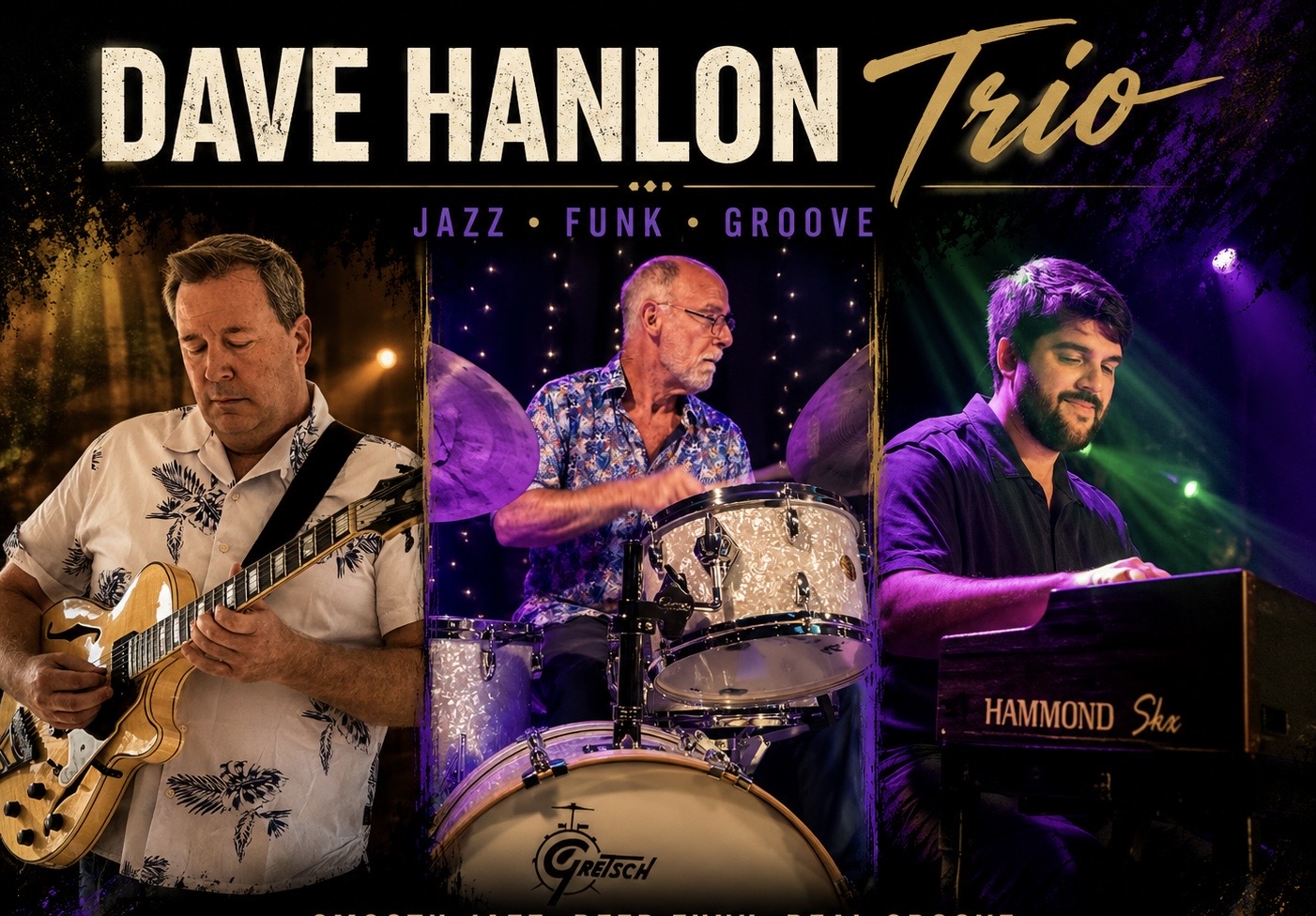 Dave Hanlon Trio performing jazz, funk, and groove — guitar, drums, and Hammond organ